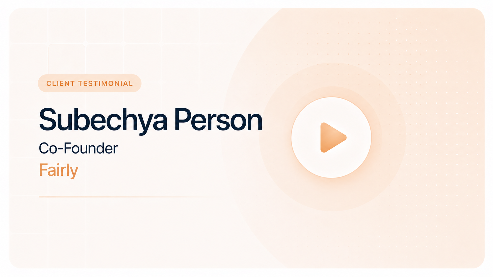 Subechya Person testimonial thumbnail